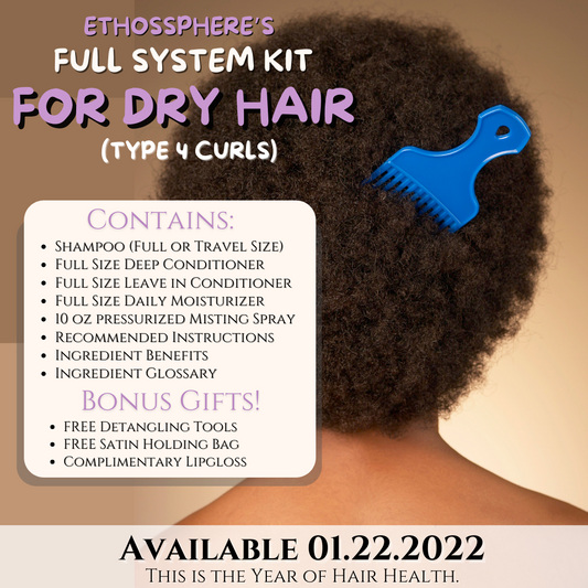 EthosSphere's Full System Kit for Dry Hair (Type 4 Hair)